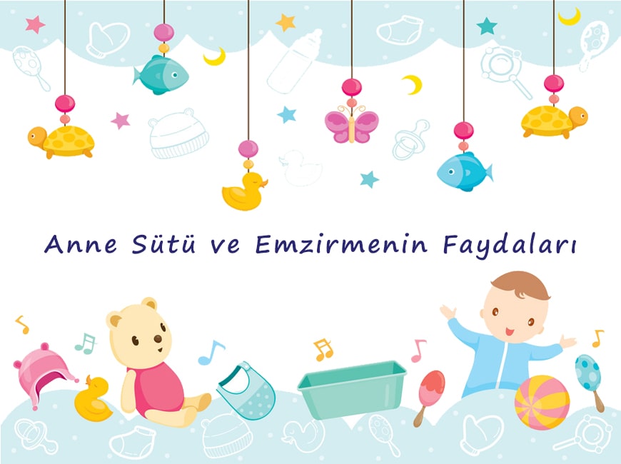 Anne Sütü ve Emzirmenin Faydaları